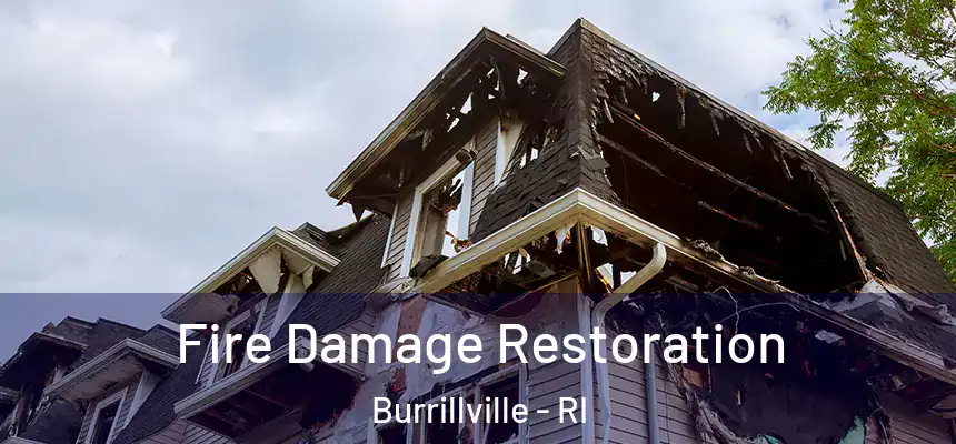  Fire Damage Restoration Burrillville - RI