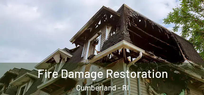  Fire Damage Restoration Cumberland - RI