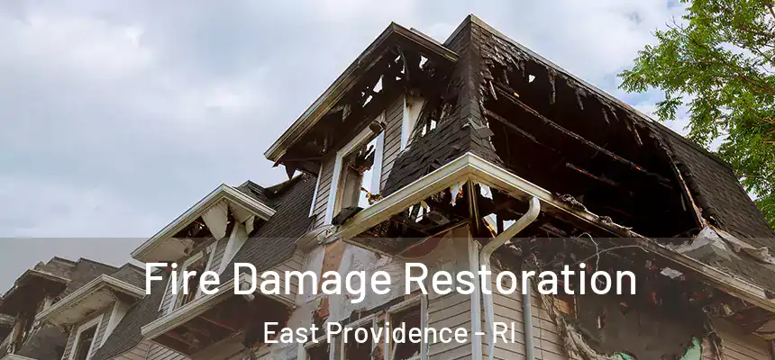  Fire Damage Restoration East Providence - RI