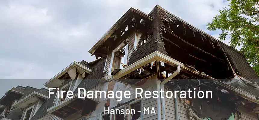  Fire Damage Restoration Hanson - MA