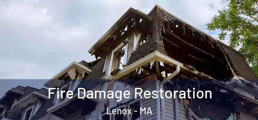  Fire Damage Restoration Lenox - MA
