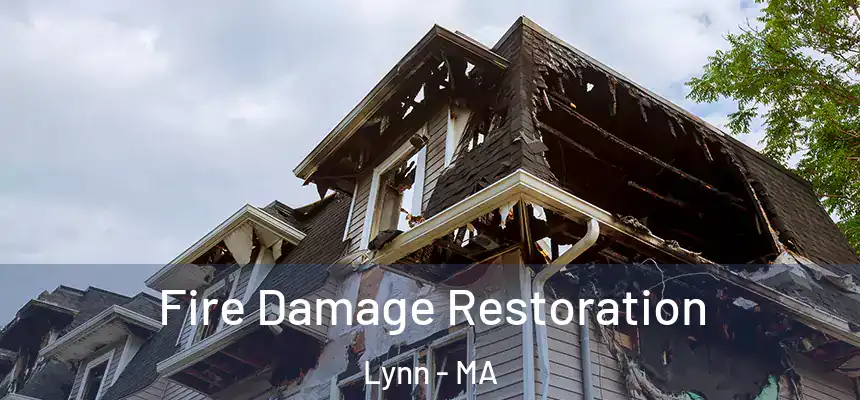 Fire Damage Restoration Lynn - MA