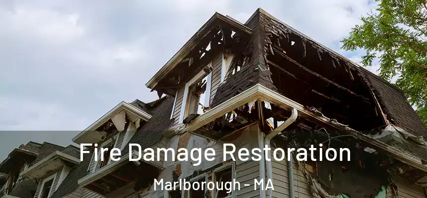  Fire Damage Restoration Marlborough - MA