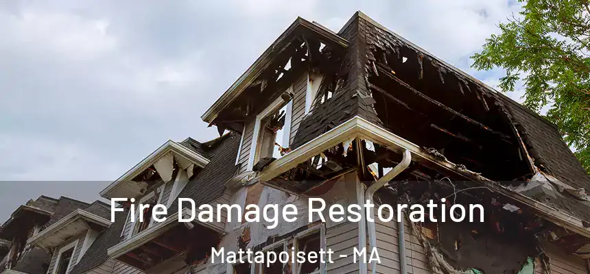  Fire Damage Restoration Mattapoisett - MA