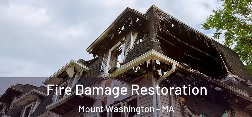 Fire Damage Restoration Mount Washington - MA