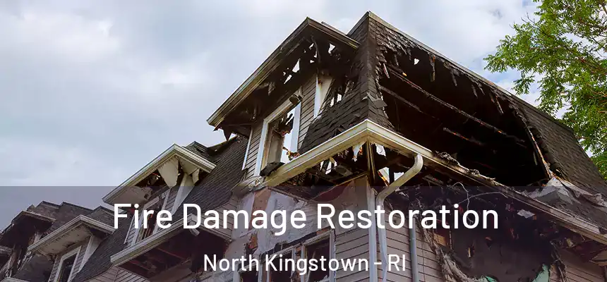  Fire Damage Restoration North Kingstown - RI