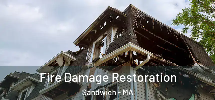  Fire Damage Restoration Sandwich - MA