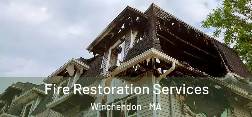  Fire Restoration Services Winchendon - MA
