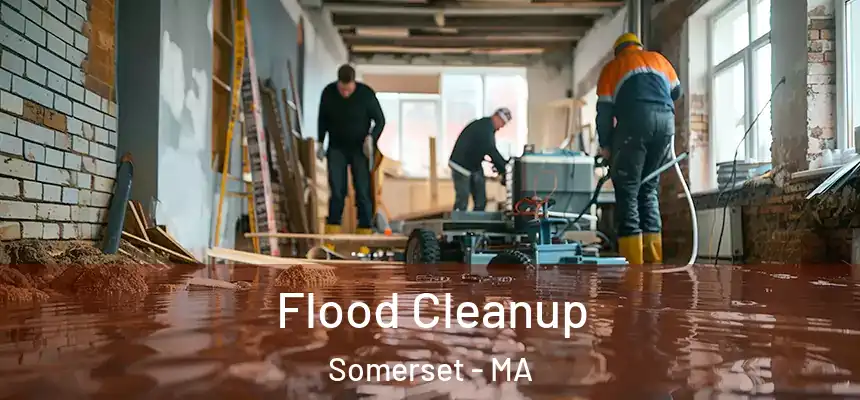  Flood Cleanup Somerset - MA