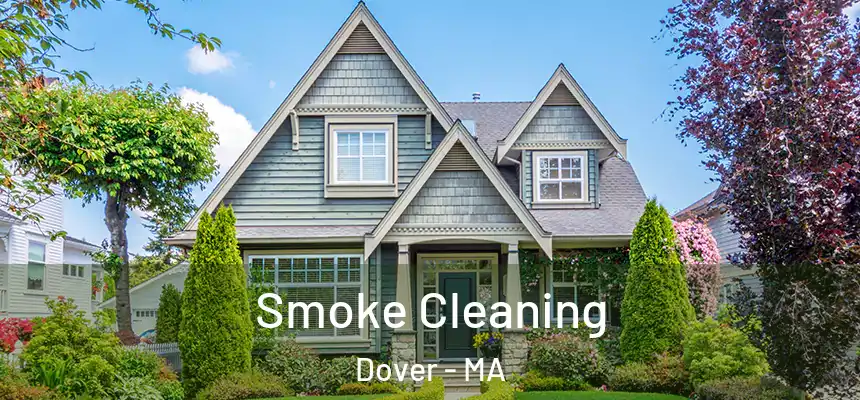  Smoke Cleaning Dover - MA