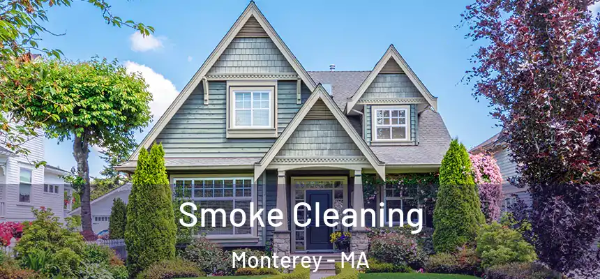 Smoke Cleaning Monterey - MA