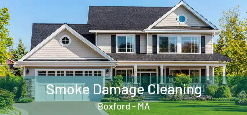 Smoke Damage Cleaning Boxford - MA