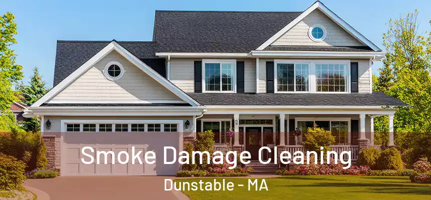 Smoke Damage Cleaning Dunstable - MA