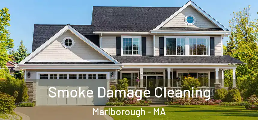  Smoke Damage Cleaning Marlborough - MA