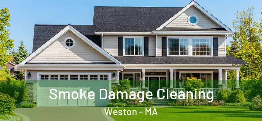  Smoke Damage Cleaning Weston - MA